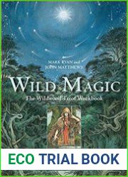 Wild Magic The Wildwood Tarot Workbook