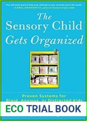The Sensory Child Gets Organized