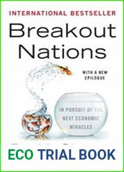 Breakout Nations In Pursuit of the Next Economic Miracles