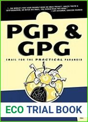 PGP & GPG Email for the Practical Paranoid