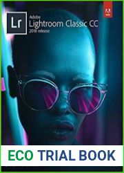 Adobe Photoshop Lightroom Classic CC Classroom in a Book (2018 release)
