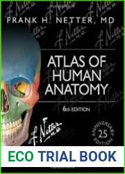 Netter|s Atlas of Human Anatomy, 6th Edition