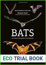 Bats An Illustrated Guide to All Species