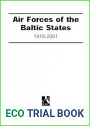 Air Forces of the Baltic States 1918 - 2001