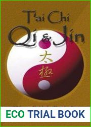 T|ai Chi Qi & Jin Ultimate Guide for Developing Internal & Intrinsic Energies