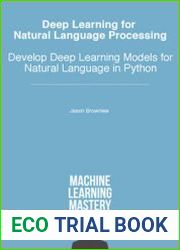 Deep Learning for Natural Language Processing Develop Deep Learning Models for Natural Language in Python