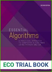 Essential Algorithms A Practical Approach to Computer Algorithms Using Python and C#, 2nd Edition