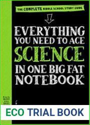 Everything You Need to Ace Science in One Big Fat Notebook