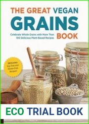The Great Vegan Grains Book (The Great Vegan Book)