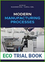 Modern Manufacturing Processes