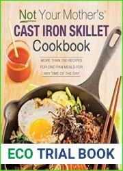 Not Your Mother|s Cast Iron Skillet Cookbook