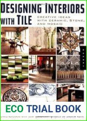 Designing Interiors With Tile Creative Ideas With Ceramic Stone And Mosaic