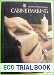 Cabinetmaking (Art of Woodworking)