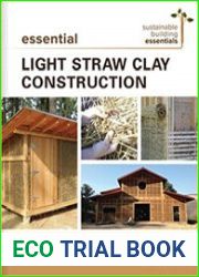 Essential Light Straw Clay Construction The Complete Step-by-Step Guide