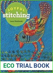 Joyful Stitching Transform Fabric with Improvisational Embroidery