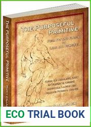 The Purposeful Primitive