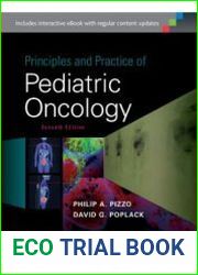 Principles and Practice of Pediatric Oncology