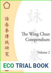 The Wing Chun Compendium, Volume Two