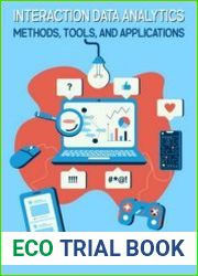 Interaction Data Analytics Methods, Tools, and Applications