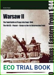 WARSAW 2 THE BATTLE FOR PRAGA July - September 1944 (Operations East Front 1944) (v. 2)