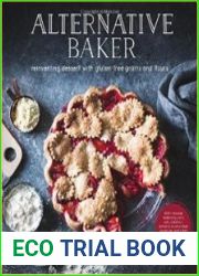 Alternative Baker Reinventing Dessert with Gluten-Free Grains and Flours
