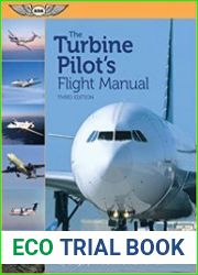 The Turbine Pilot|s Flight Manual, 3rd Edition