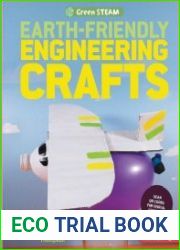 Earth-Friendly Engineering Crafts