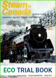Steam in Canada Canadian Pacific Steam Locomotives - Outline Drawings, Photographs, Roster