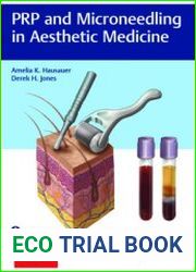 PRP and Microneedling in Aesthetic Medicine