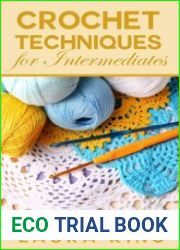 Crochet Techniques For Intermediates
