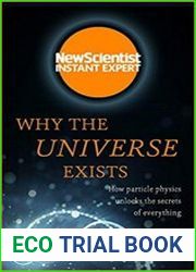 Why the Universe Exists