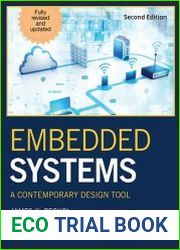 Embedded Systems A Contemporary Design Tool 2nd Edition