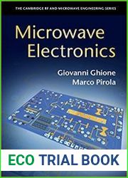 Microwave Electronics (The Cambridge RF and Microwave Engineering Series)