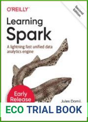 Learning Spark, 2nd Edition (Early Release)