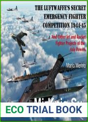 The Luftwaffe|s Secret Emergency Fighter Competition 1944-45