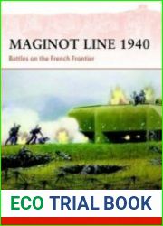 Osprey Campaign 218 - Maginot Line 1940 Battles on the French Frontier