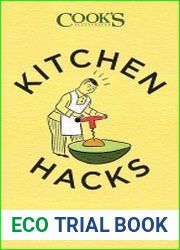 Kitchen Hacks How Clever Cooks Get Things Done