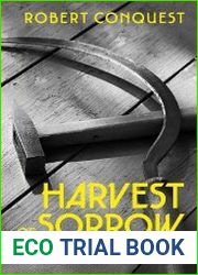 The Harvest of Sorrow Soviet Collectivisation and the Terror-Famine
