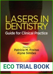 Lasers in Dentistry Guide for Clinical Practice