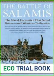 The Battle of Salamis The Naval Encounter That Saved Greece – and Western Civilization