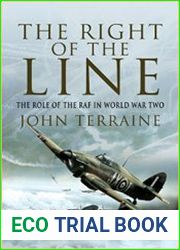 Right of the Line The Role of the RAF in World War Two