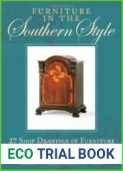 Furniture in the Southern Style 27 Shop Drawings of Furniture from the Museum of Early Southern Decorative Arts