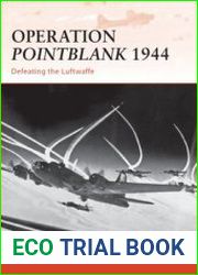 Osprey Campaign 236 - Operation Pointblank 1944 Defeating the Luftwaffe