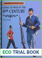 Going to War in the 19th Century (Armies of the Past)