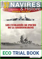Les Cuirasses de Poche de la Kriegsmarine (Navires & Histoire Hors Serie №37)