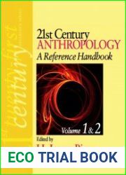 21st Century Anthropology A Reference Handbook. Vol. 1-2
