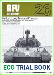AFV Weapons Profile No. 26 Hellcat, Long Tom and Priest