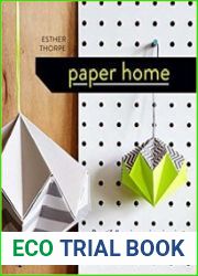 Paper Home Beautifully Unique Origami Projects