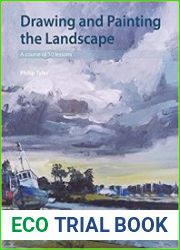 Drawing and Painting the Landscape A Course of 50 Lessons