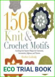 150 Knit and Crochet Motifs